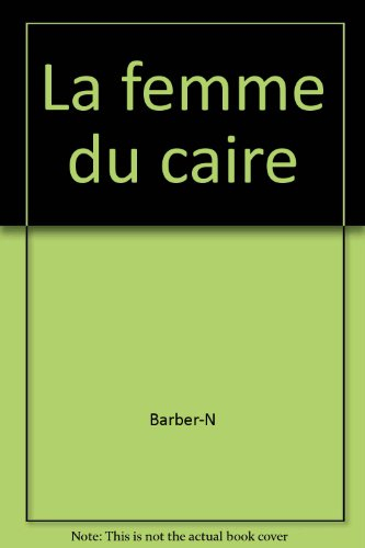 La Femme du Caire