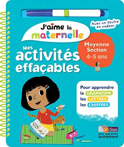 J'aime la maternelle : mes activités effaçables moyenne section, 4-5 ans