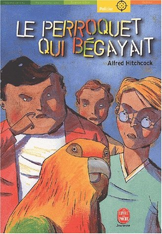 Le perroquet qui bégayait