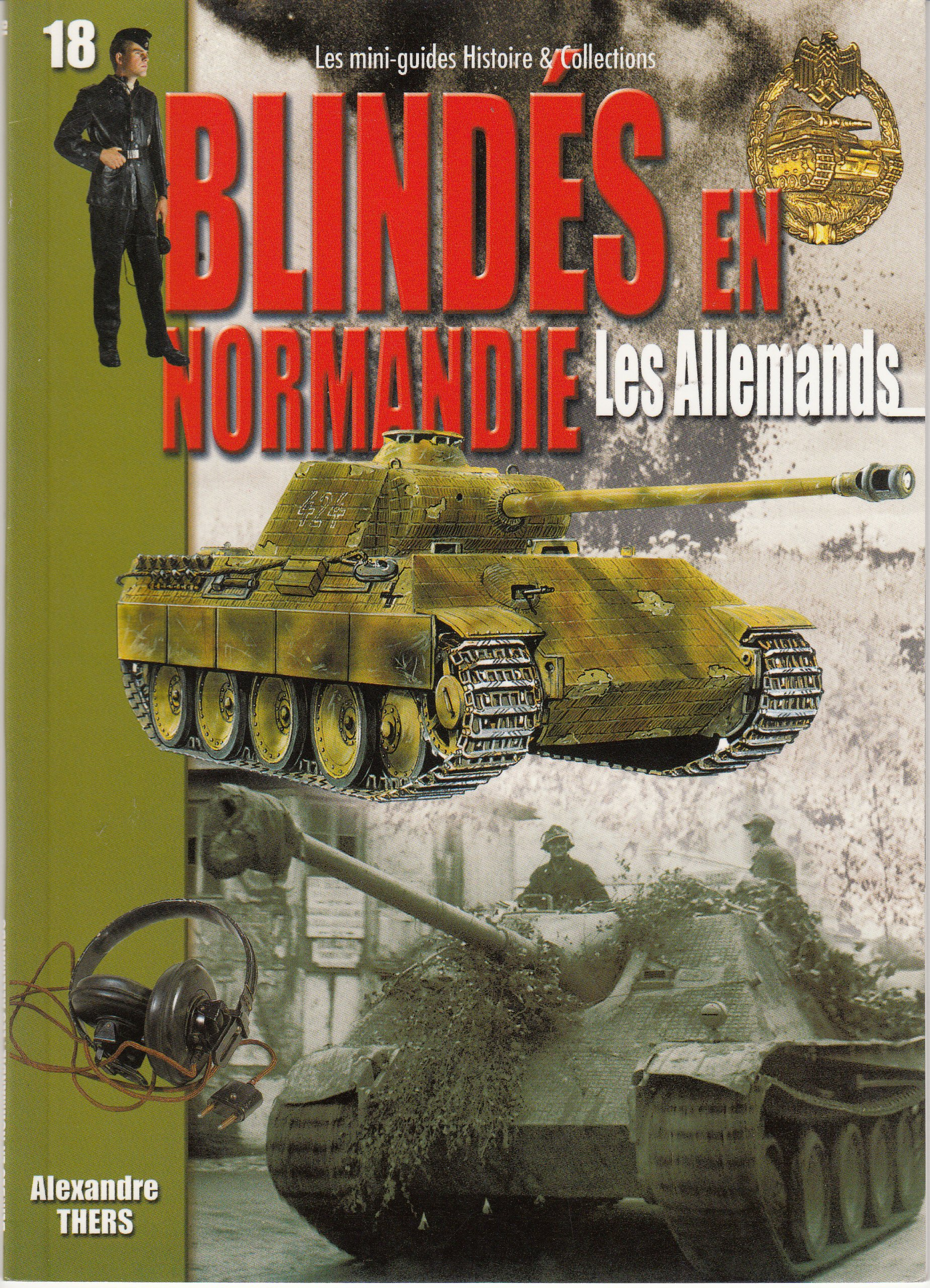Blindés en Normandie : les Allemands : juin-août 1944