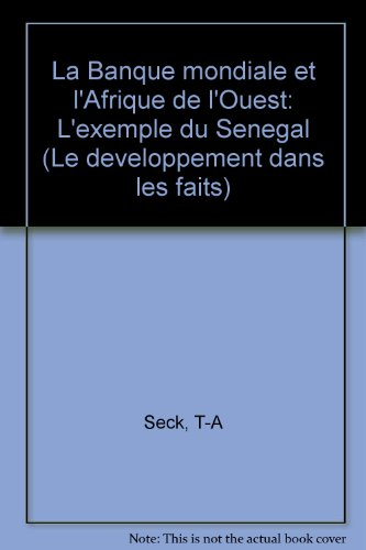 La Banque mondiale et l'Afrique de l'Ouest : l'exemple du Sénégal