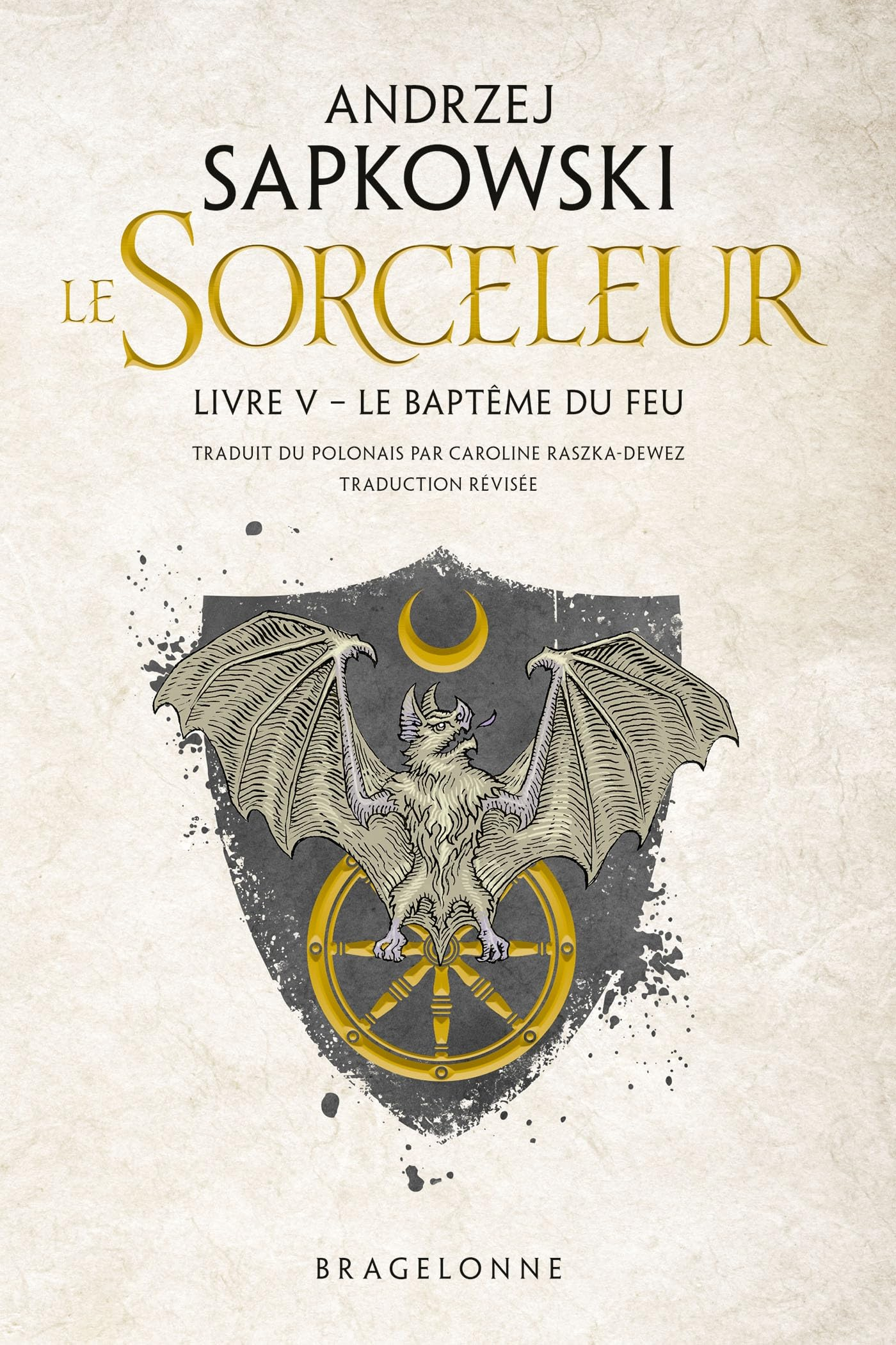 Le sorceleur. Vol. 5. Le baptême du feu. The witcher. Vol. 5. Le baptême du feu