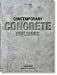Contemporary concrete buildings. Zeitgenössische Bauten aus Beton. Bâtiments contemporains en béton