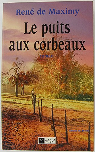 Le puits aux corbeaux