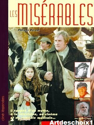 Les misérables : l'épopée d'un mythe télévisuel, cinématographique, musical