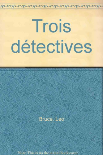 Trois détectives