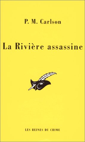 La rivière assassine