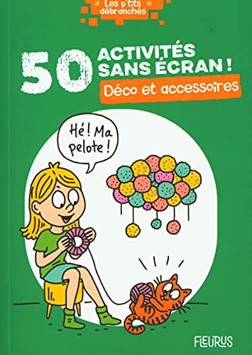 50 activités sans écran ! : déco et accessoires