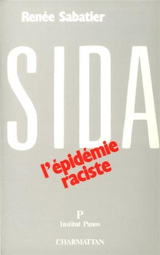 Sida : l'épidémie raciste