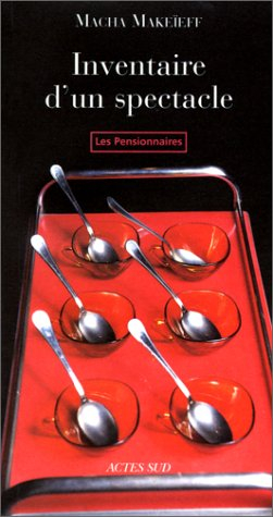 Inventaire d'un spectacle : les pensionnaires