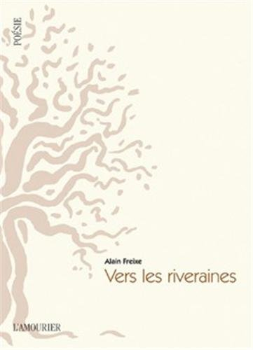 Vers les riveraines