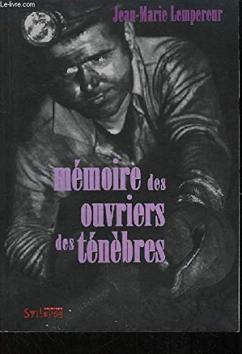 Mémoire des ouvriers des ténèbres