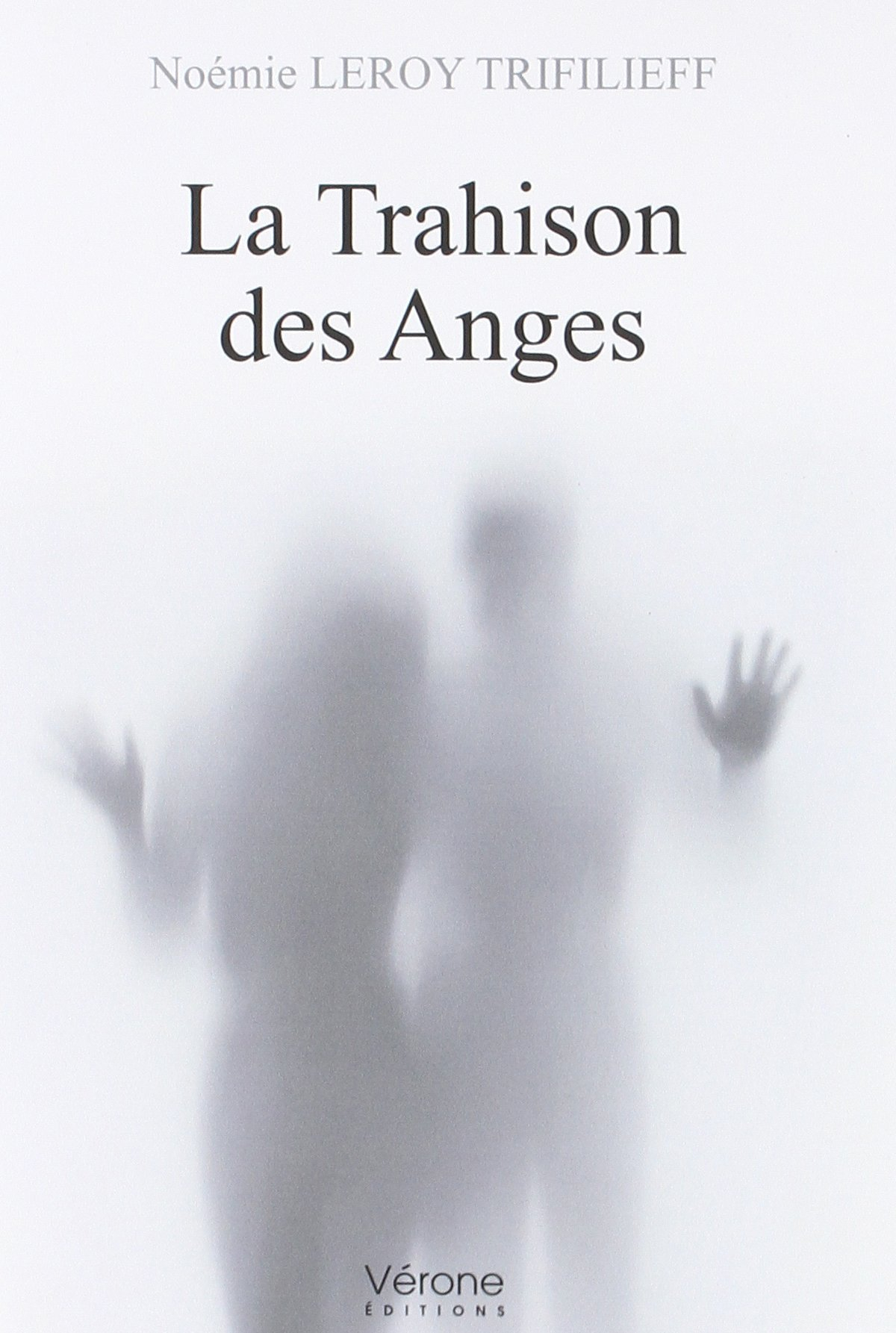 La Trahison des Anges