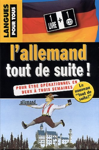 L'allemand tout de suite !