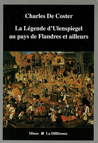 La légende et les aventures héroïques, joyeuses et glorieuses d'Ulenspiegel et de Lamme Goedzak au p