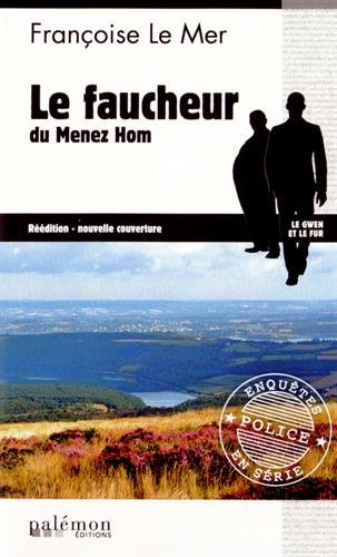 Le Gwen et Le Fur. Vol. 3. Le faucheur du Ménez Hom