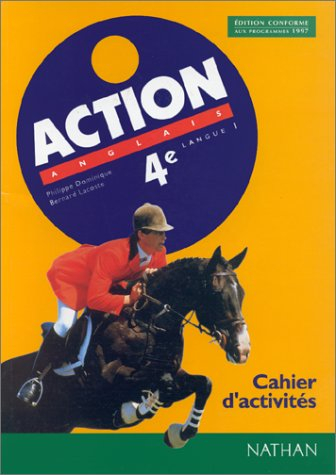 Action, anglais 4e langue 1 : cahier d'activités