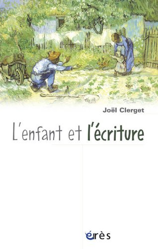 L'enfant et l'écriture. Franchir le pas