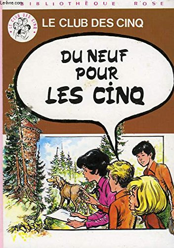 du neuf pour les cinq