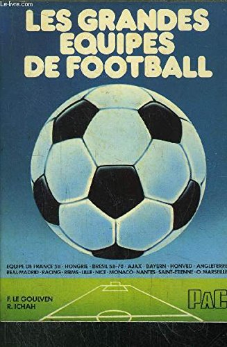 Les Grandes équipes de football