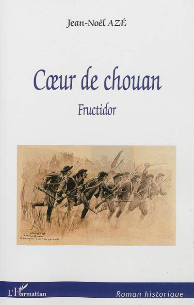 Coeur de chouan. Fructidor