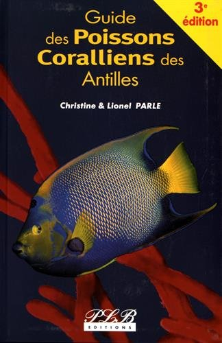 Guide des poissons coralliens des Antilles