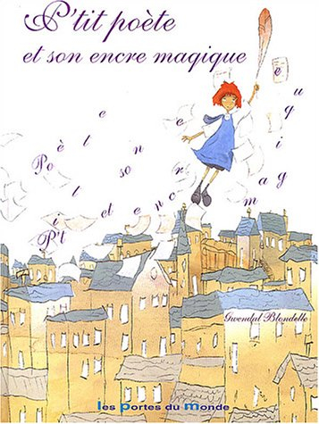 P'tit poète et son encre magique