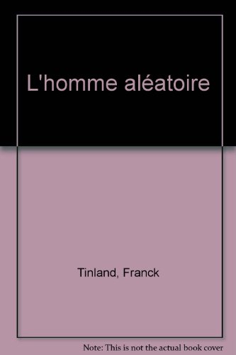 L'homme aléatoire