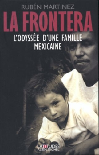 La frontera : l'odyssée d'une famille mexicaine