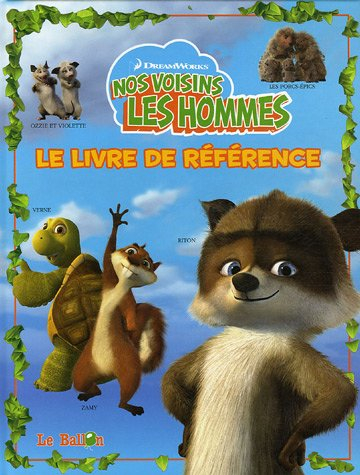 Nos voisins les hommes : le livre de référence