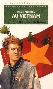 Piège mortel au Vietnam : médecins de l'impossible
