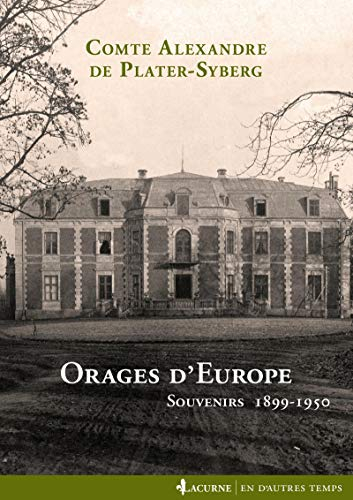 Orages d'Europe : souvenirs 1899-1950