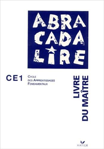 Abracadalire CE1 : livre du maître