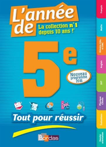 L'année de 5e : tout pour réussir : nouveau programme 2016