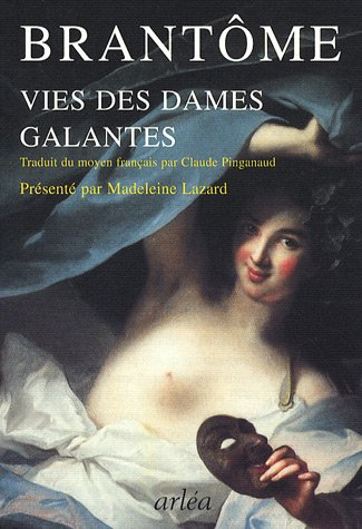 Vies des dames galantes