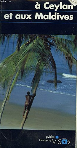 À ceylan et aux maldives