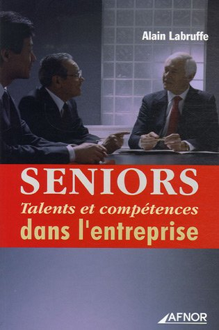 Seniors : talents et compétences dans l'entreprise