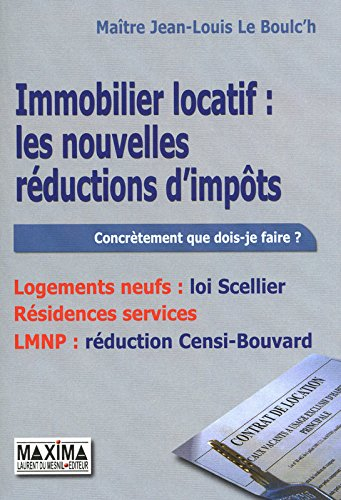 Immobilier locatif : les nouvelles réductions d'impôts