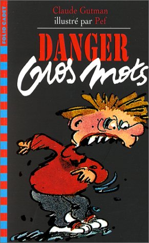 Danger gros mots