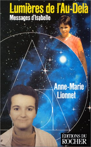 Lumières de l'au-delà : messages d'Isabelle