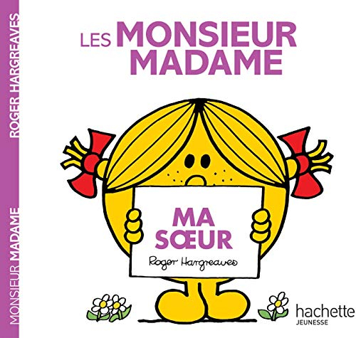 Les Monsieur Madame : ma soeur