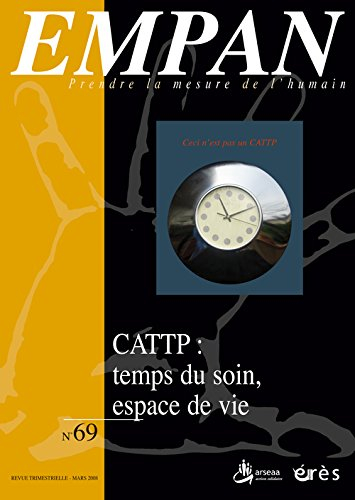 Empan, n° 69. CATTP : temps de soin, espace de vie