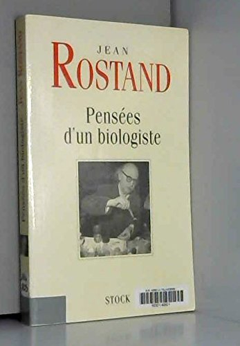 Pensées d'un biologiste