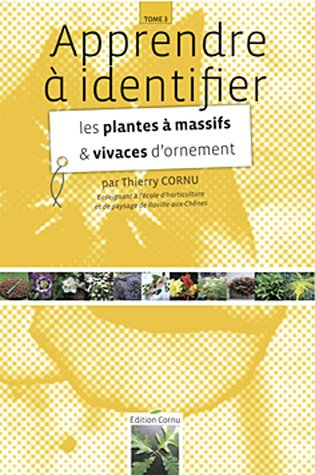 Apprendre à identifier les plantes à massifs et vivaces d'ornement