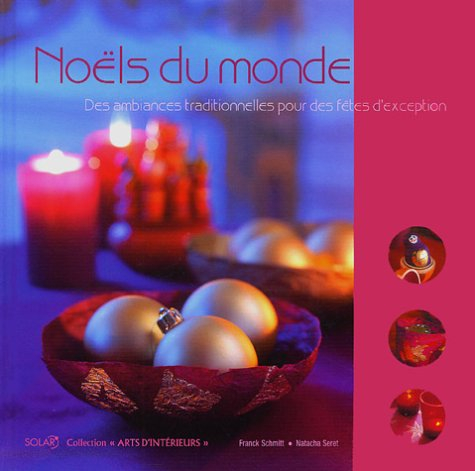 Noëls du monde : des ambiances traditionnelles pour des fêtes d'exception