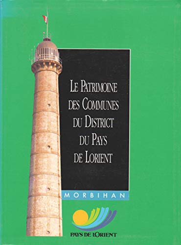 LE PATRIMOINE DES COMMUNES DU DISTRICT DU PAYS DE LORIENT