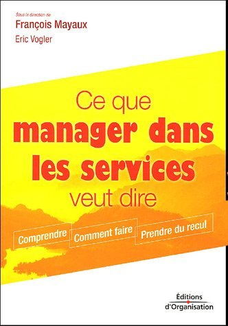 Ce que manager dans les services veut dire