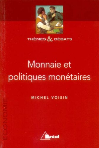 Monnaie et politiques monétaires
