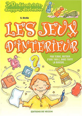 Les jeux d'intérieur : par terre, autour d'une table, dans toute la maison