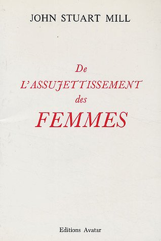 De l'assujettissement des femmes